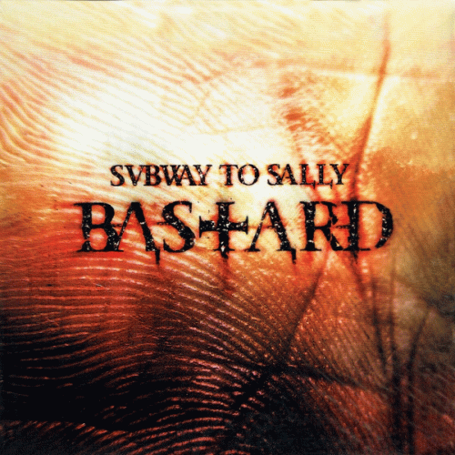 Subway To Sally : Bastard
